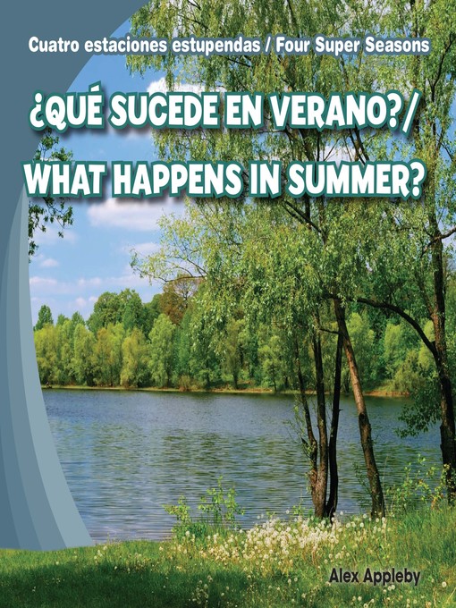 Title details for ¿Qué sucede en verano? (What Happens in Summer?) by Alex Appleby - Available